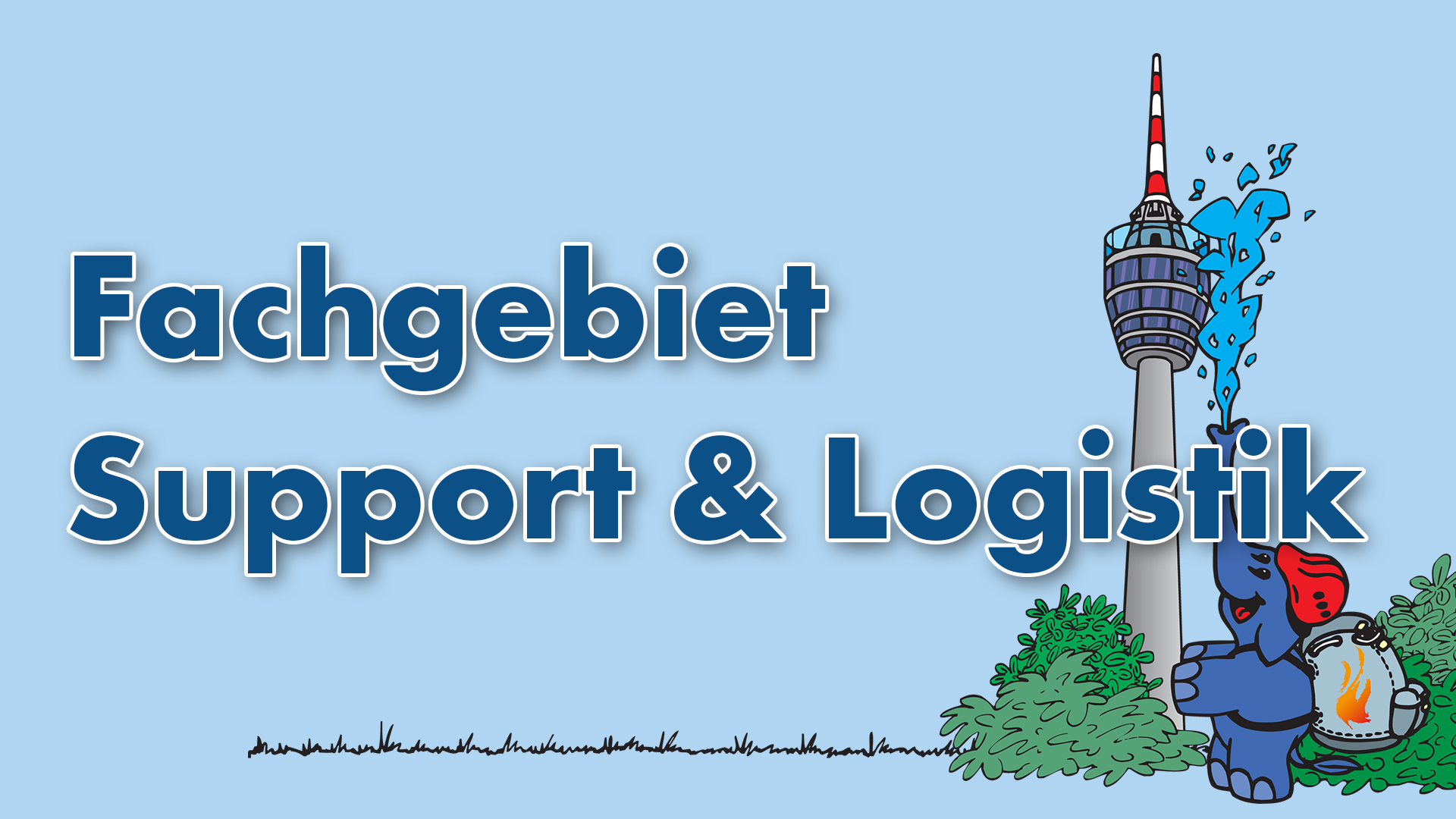 Support und Logistik
